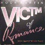 Moon Martin : Victim of Romance (single)